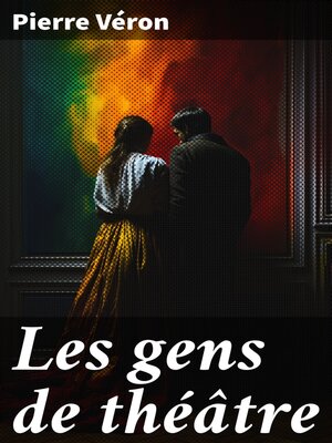 cover image of Les gens de théâtre